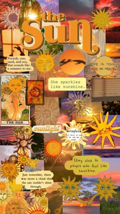 a collage of photos with the words, sun and flowers on it's side