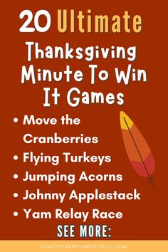 the 20 ultimate thanksgiving games for kids to play with their parents and grandparents, including turkeys