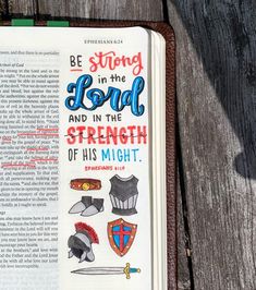 an open bible with the words be strong in the lord and in the strength of his might