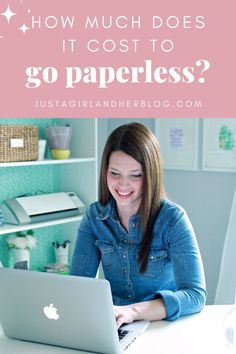 a woman sitting in front of a laptop computer with the text how much does it cost to go paperless?