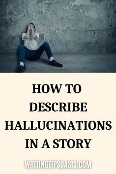 Image of stressed man and title of pin which is how to describe hallucinations in a story. Cute Instagram Story Ideas, Description Ideas, Essay Writing Skills