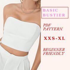 an image of a woman in white dress with text overlay that reads, basic bustier pattern xxs - xxl beginner friendly