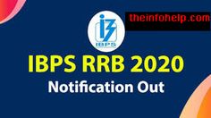 the ibps rrb 2020 notification out is now available for all students and teachers