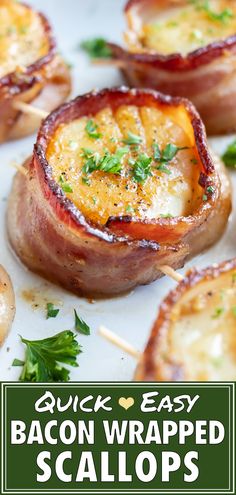 bacon wrapped scallops with parsley on top and text overlay reading quick easy bacon wrapped scallops