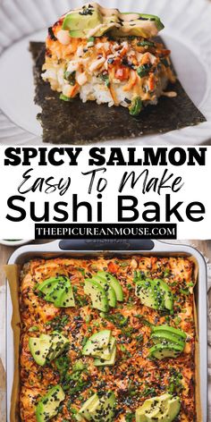 the recipe for spicy salmon casserole has been made with sushi and avocado