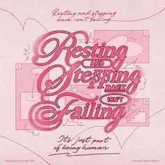 a pink poster with the words resting and expressing it's not falling on top