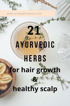 Ayurveda Hair Growth Oil, Ayurveda Herbs For Hair, Ayurveda For Hair Growth, Herbs Good For Hair Growth, How To Get A Healthy Scalp, Ayuverdic Hair Growth Oil, Ayuverdic Recipes Hair, Ayurvedic Oils For Hair Growth, Ayurveda Hair Growth