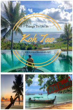 a collage of photos with the words things to do in koh taa