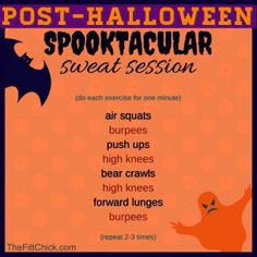 a halloween poster with the words'post - halloween spooktacular sweat session '