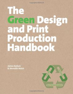 the green design and print production handbook