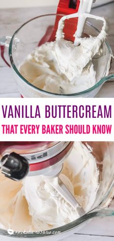 vanilla buttercream in a glass bowl with the words, vanilla buttercream that every baker should know