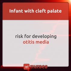 a red and white sign that says, infant with cleft plate risk for developing ottis media