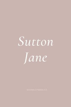 the words sutton jane are in white on a pale pink background with a black and white