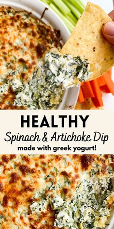 spinach and artichoke dip made with greek yogurt is an easy appetizer