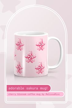 a coffee mug with pink flowers on it and the words, adorable sakra mug