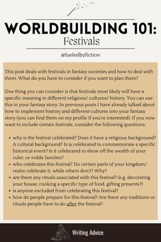 This pin talks about including festivals into your world building process. Things To Include In Your Fantasy World, Fantasy Worldbuilding Ideas, World Ideas Writing, Fantasy World Building Ideas, How To Create A Fantasy World, Fantasy Culture Ideas, Worldbuilding Checklist, World Building Worksheet, Culture Worldbuilding