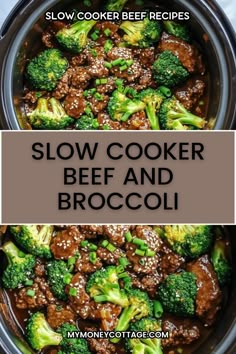 slow cooker beef and broccoli is shown with the words slow cooker beef and broccoli