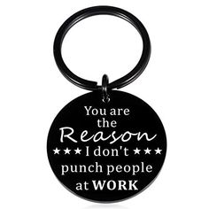 you are the reason i don't punch people at work keychain black