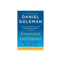 the book cover for emotional intelilince why it can matter more than q by daniel goleman