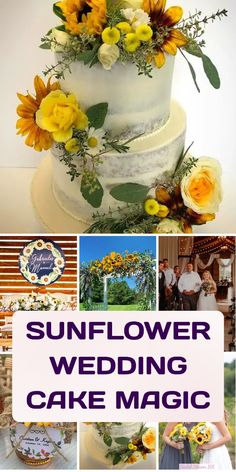 the sunflower wedding cake magic