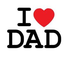 the word i love dad written in black on a white background with a red heart