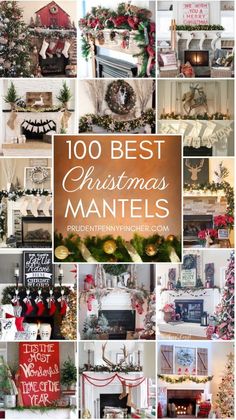 christmas mantles and fireplaces with the words'100 best christmas mantles '