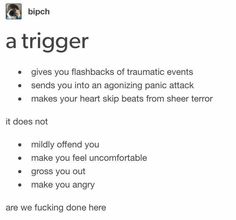 an email message with the caption that reads, pitch a triggerer gives you flashbacks of tramatic events sends you into arguing panic panic attack makes your heart skips from