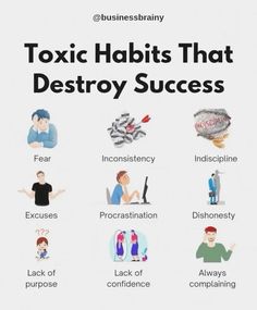 a white poster with the words,'toxic habitts that destroy success '