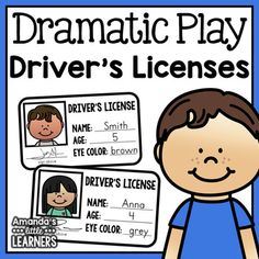 a blue poster with the words dramatic play driver's licenses and a smiling boy