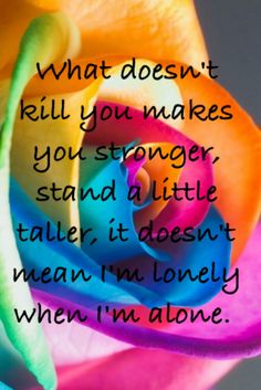 Kelly Clarkson Stronger Kelly Clarkson, Musical Quotes, Style Quotes, Bored Board, Lyrics To Live By, Im Lonely, Music Help, Lyrics Art, The Way I Feel