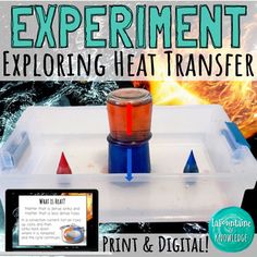 an experiment is shown in front of the water and sky with text that reads, experiment exploring heat transfer print & digital