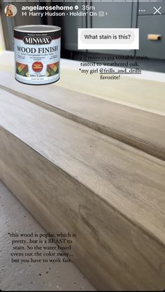 a can of wood stain sitting on top of a counter