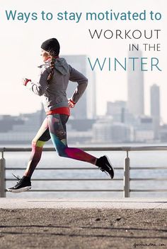 7 Ways to Stay Motivated to Work Out in the Winter - Society19 Winter Motivation, Ways To Stay Motivated, Model Tips, Winter Workout, Care Plans, Work Outs, Motivation Fitness, Senior Dog, Stay Motivated