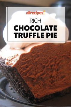 chocolate truffle pie on a plate with the words rich chocolate truffle pie