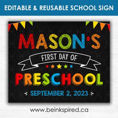 a black background with the words mason's first day of preschool written on it