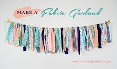 fabric garland with words make a fabric garland