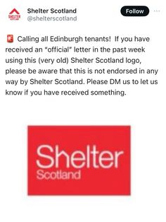 a red and white sign with the words shelter scotland on it's bottom corner