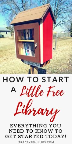 a red and white mailbox with the words how to start a little free library everything you need to know to get started today