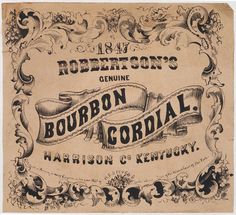 an old advertisement for robertson's liquor, including bourbon and corollal whiskey