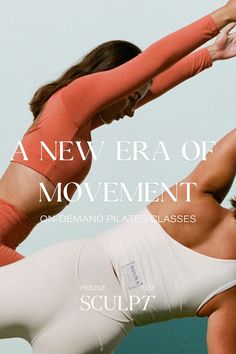 two women doing yoga poses with the words new era of movement on their chests