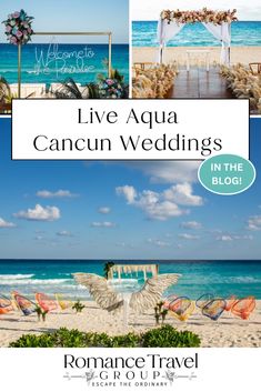 an image of a beach wedding with the words live aqua cancun weddings in the blog