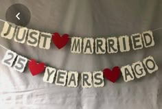 just married and 25 years ago banner with hearts