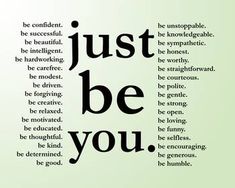 an advertisement with the words just be you