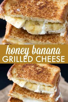 three grilled cheese sandwiches stacked on top of each other with the words honey banana grilled cheese