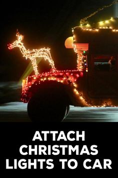 How to Attach Christmas Lights to Car Christmas Vehicle Decorations, Christmas Lights On Truck, Decorate Car For Christmas Parade, Decorating Car For Christmas, Christmas Car Decor Ideas, Christmas Parade Jeep Ideas, Car Christmas Lights, Truck Decorations For Parade Christmas