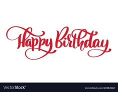 the word happy birthday written in red ink on a white background with an inscription below it