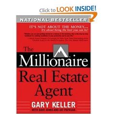 the book cover for the millionaire real estate agent by gary keller, which is