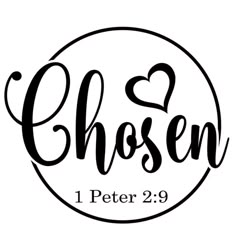 the word chosen written in black ink on a white background with a heart shaped outline