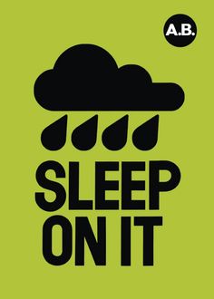 a green poster with the words sleep on it and an image of a rain cloud