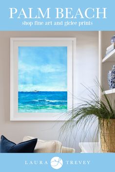 the cover of palm beach shop fine art and get prints by lauren trey, featuring an ocean scene